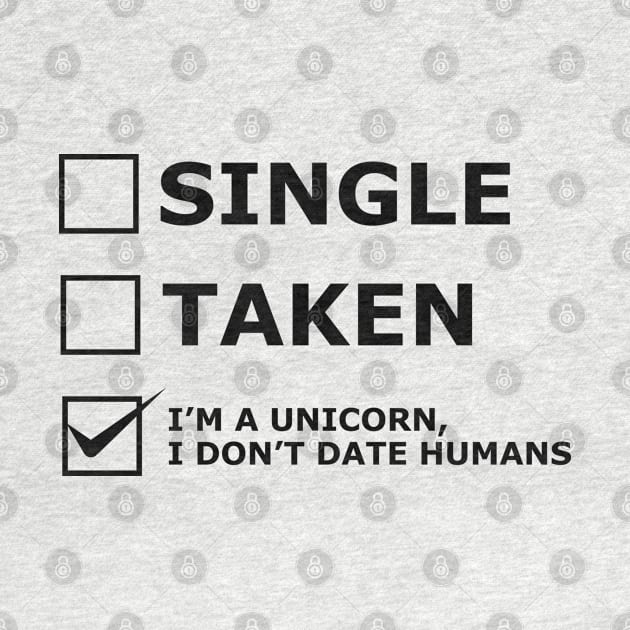 Unicorn - I'm Unicorn I don't date human by KC Happy Shop